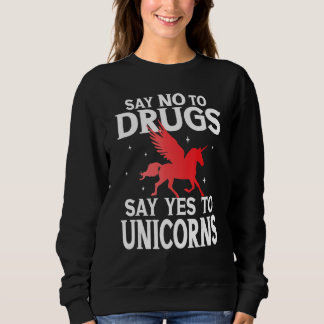 Moletom Say No To Drugs Say Yes To Unicorns Red Ribbon Wee