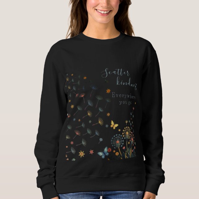 Moletom Scatter kindness everywhere you go sweatshirt  (Frente)
