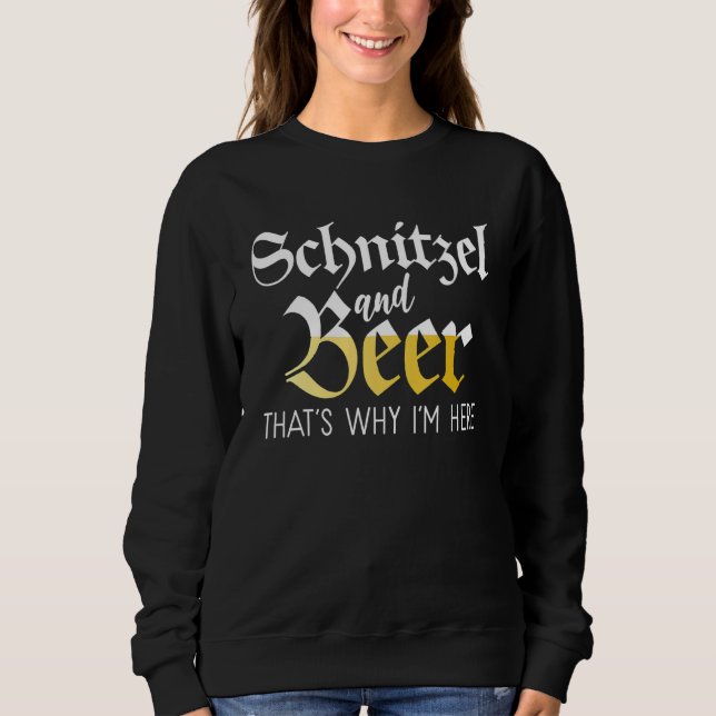 Moletom Schnitzel e Beer é por isso que estou aqui, alemão (Frente)
