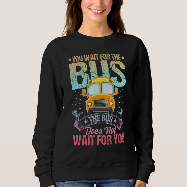 Moletom School Bus Driver Student Wait Stop Humor Pastel R (Frente)
