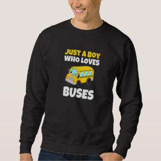 Moletom School Bus Just A Boy Who Loves Buses 7