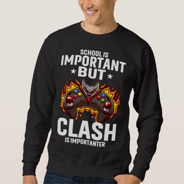 Moletom School Is Important But Clash Is Importanter Schoo (Frente)