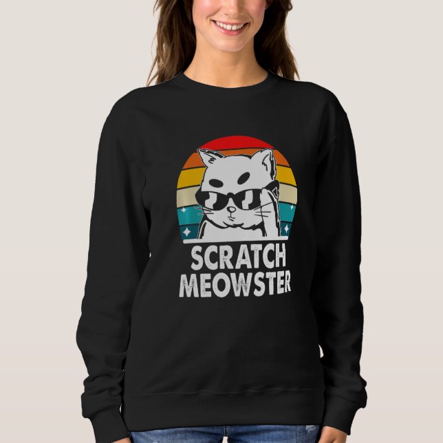 Moletom Scratch Meowster Cat Humor Kitten Joke Cat Mom (Frente)