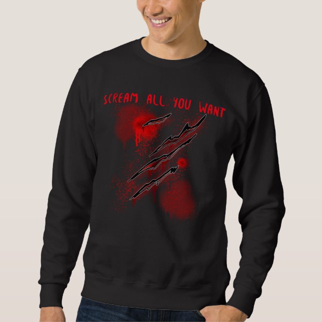 Moletom Scream All You Want  (Frente)