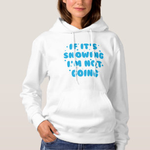 Moletom Se Está Nevando