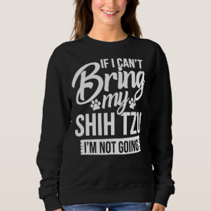 Moletom Se Eu Puder Trazer Meu Shih Tzu Shiu Tzu