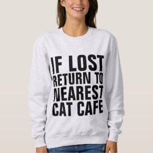 Moletom SE PERDIDO RETORNAR ÀS T-shirts MAIS PRÓXIMAS DA C