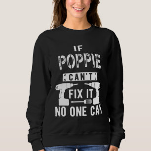 Moletom Se Poppie não consegue consertá-lo, ninguém pode v