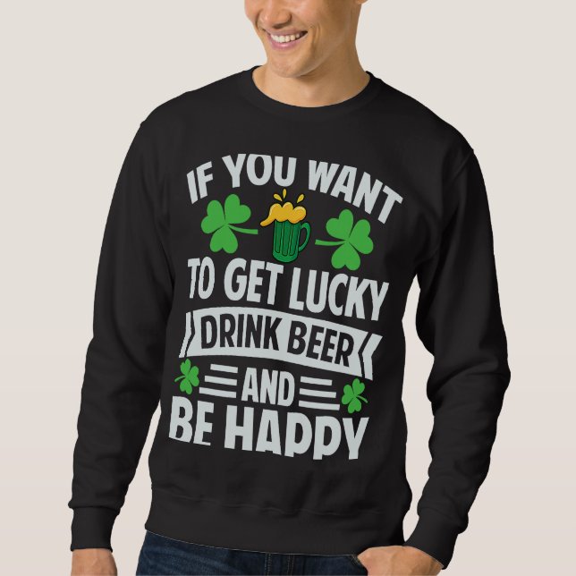 Moletom Se Quer Tomar Cerveja Sortuda E Ficar Feliz (Frente)