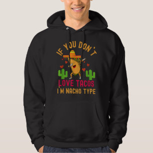 MOLETOM SE VOCÊ NÃO AMAR TACOS I`M NACHO TIPO DABBH TAC