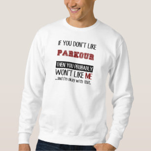 Moletom Se você não gosta de Parkour legal