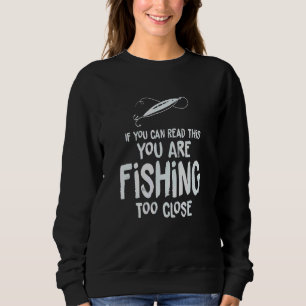 Moletom Se você puder ler isso você está pescando muito pe