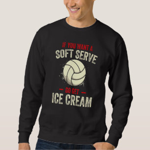 Moletom Se Você Quer Um Servidor Suave Vá Comprar O Sorvet