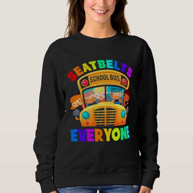 Moletom Seatbelts Everyone School Bus Driver (Frente)