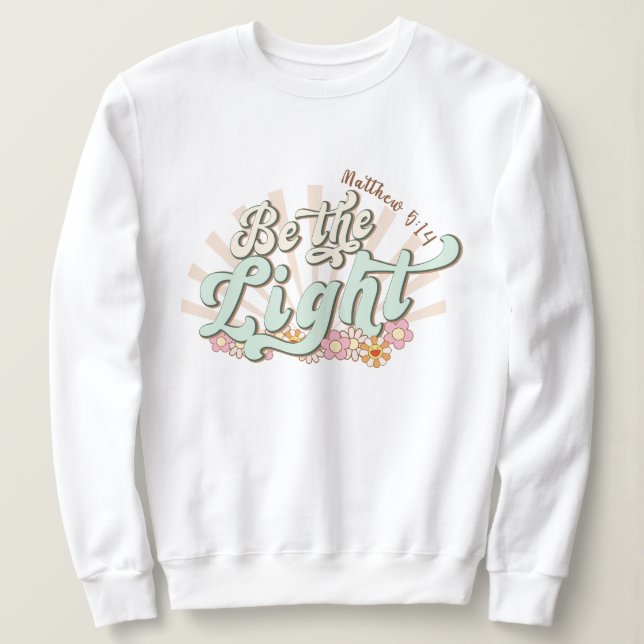 Moletom Seja a luz Mathew 5:14 Jesus (Frente do Design)