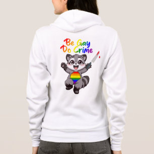 Moletom Seja Gay Faça Crime Guaxinim Orgulho LGBTQ+