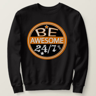 Moletom Seja incrível 24/7 (masculino)