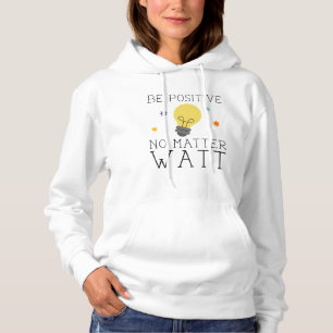 Moletom Seja Positivo Não Importa Watt