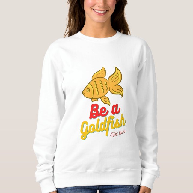 Moletom Seja um peixe dourado Camisola Básica (Frente)