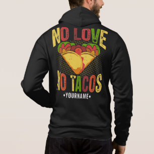Moletom Sem Amor Sem Tacos Piada de Taco Engraçada