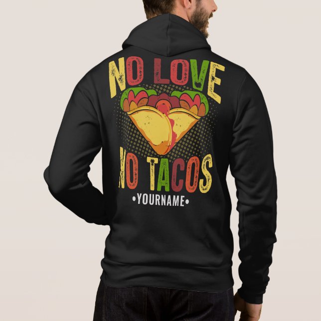 Moletom Sem Amor Sem Tacos Piada de Taco Engraçada (Verso)