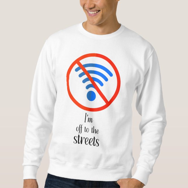 Moletom "Sem Internet? Sem problemas!", cibernético cibern (Frente)