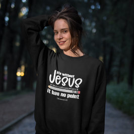 Moletom SEM JESUS? SEM PONTO! Escuro das mulheres de citaç
