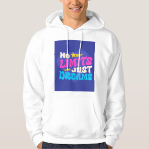 Moletom Sem limites, apenas sonha com design de capuz
