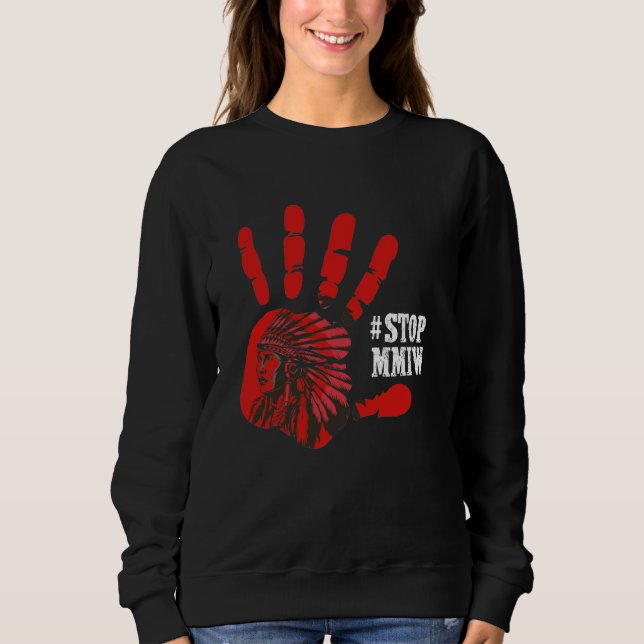 Moletom Sem Mais Irmãs Roubadas Parar MMIW (Frente)