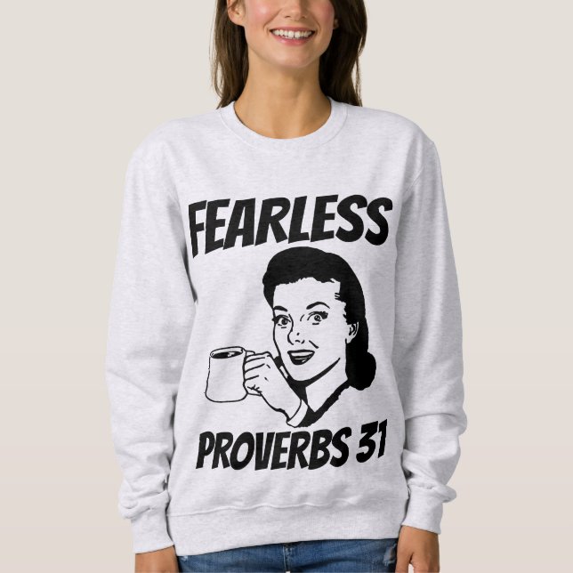 Moletom SEM MEDO PROVERBE 31 moças cristãs T-Shirts (Frente)