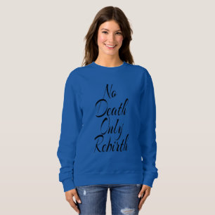 Moletom Sem Morte Somente Renascimento BLUSA DE MALHA BÁSI