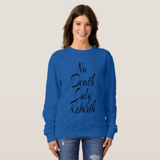 Moletom Sem Morte Somente Renascimento BLUSA DE MALHA BÁSI