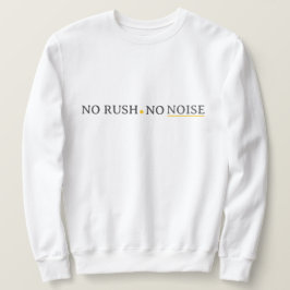 Moletom Sem Pressa Sem Barulho – Design de Tipografia Calm