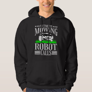 Moletom Sem Tempo Meu Robô Removido Chamar Jardineiro do C