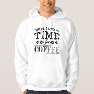 Moletom Sempre há tempo para o café
