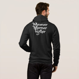 Moletom Sempre que, em qualquer lugar, Juntos, T-Shirt