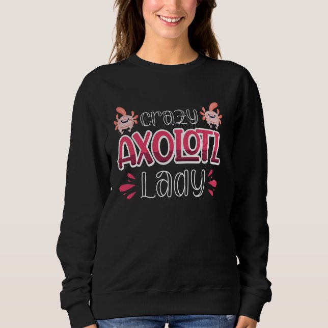 Moletom Senhora Axolotl louca (Frente)