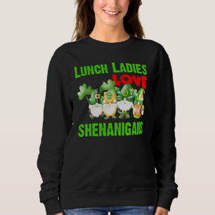 Moletom Senhoras do almoço engraçadas Amor Shenanigans Gno