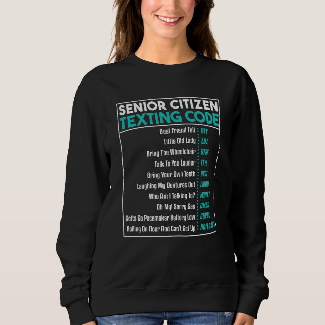 Moletom Senior Citizens Texting Code Retirement Old Elderl (Frente)