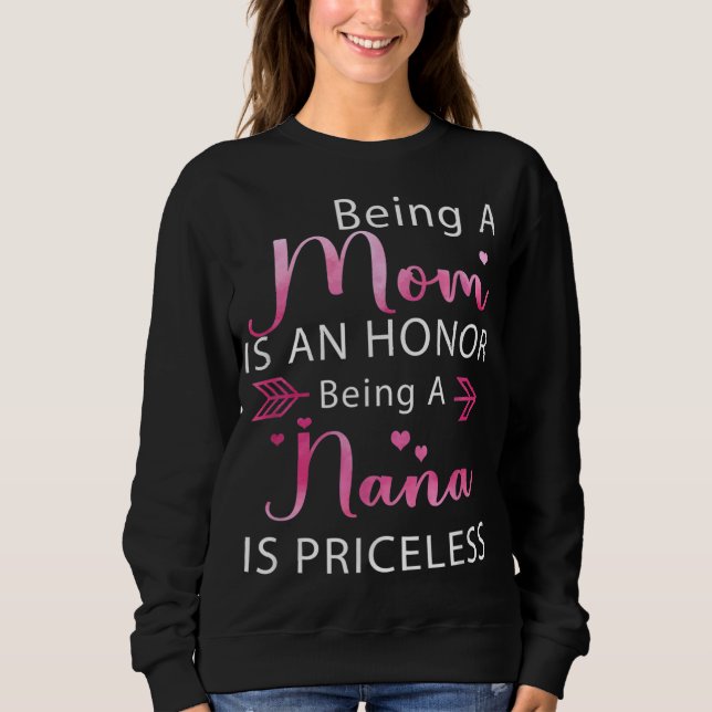 Moletom Ser mãe é uma honra Ser uma avó é uma priceles (Frente)