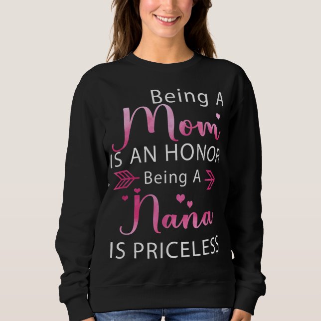 Moletom Ser mãe é uma honra Ser uma avó é uma priceles (Frente)