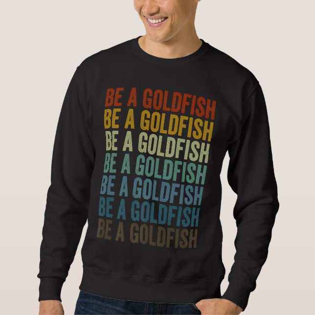 Moletom Ser Um Peixe Goldfish (Frente)
