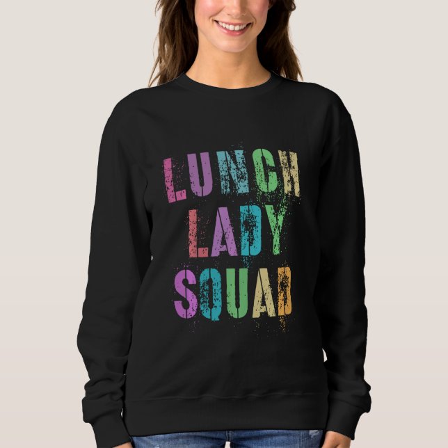 Moletom Serviço de Comida de Lady Squad School do Almoço l (Frente)