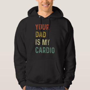 Moletom Seu Pai É Meu Cardio