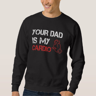 Moletom Seu Pai É Meu Cardio Romance Gym Cita Fatheru2