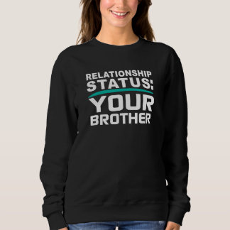 Moletom Seu status de relacionamento de irmão online de na