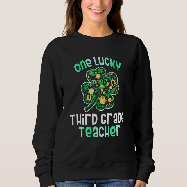 Moletom Shamrock One Lucky Teacher One Lucky Third Grade T (Frente)
