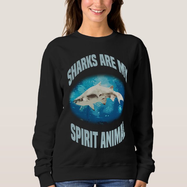 Moletom Shark Are My Spirit Animal Sea Animal Ocean Saying (Frente)