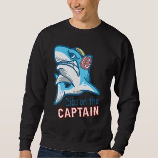 Moletom Shark Dibs On The Captain Wife Husband Captain