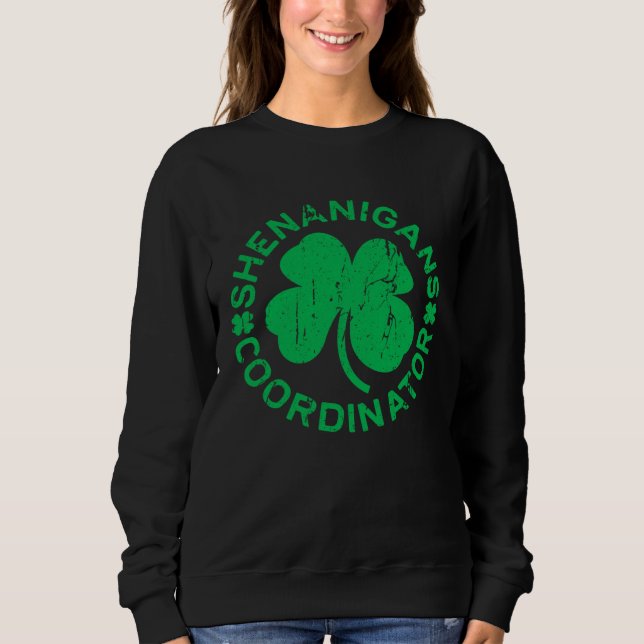 Moletom Shenanigans Coordinator  Saint Patricks Day (Frente)